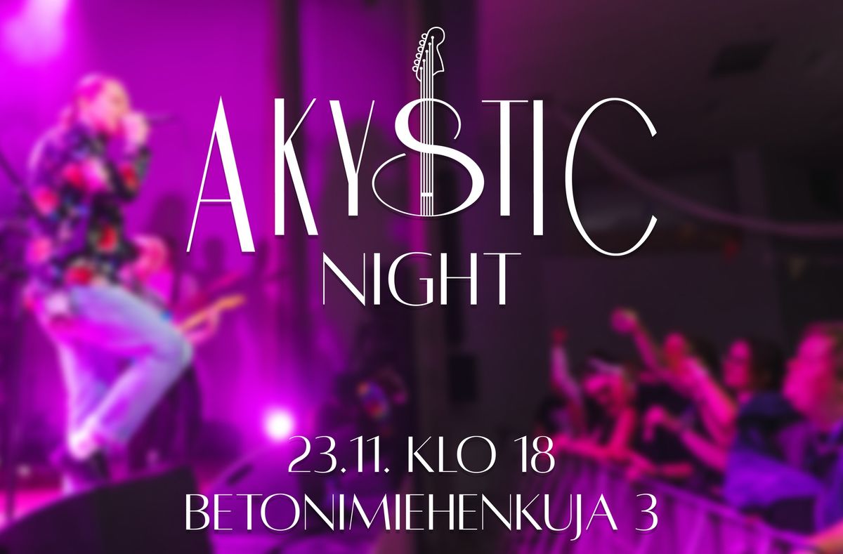 Akystic Night