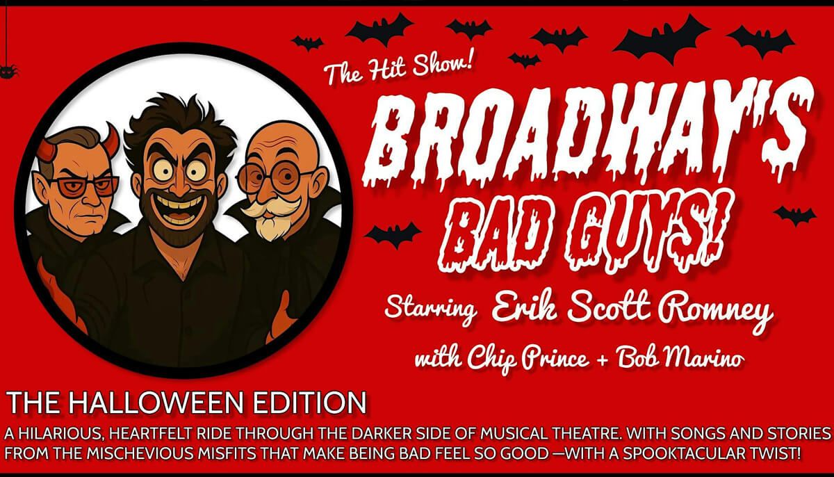 Broadway's Bad Guys! - Halloween Night Special Event at Palm Springs Cultural Center
