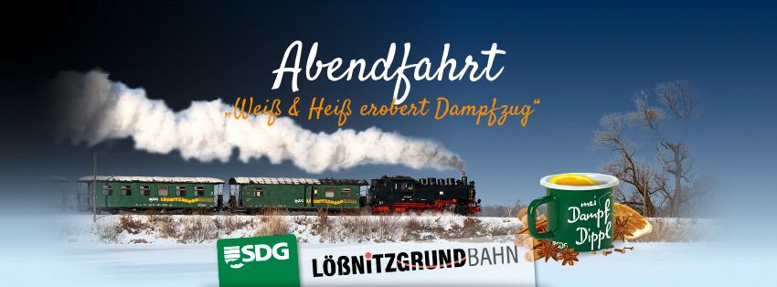 Gl\u00fchweinfahrt "Wei\u00df & Hei\u00df erobert Dampfzug"