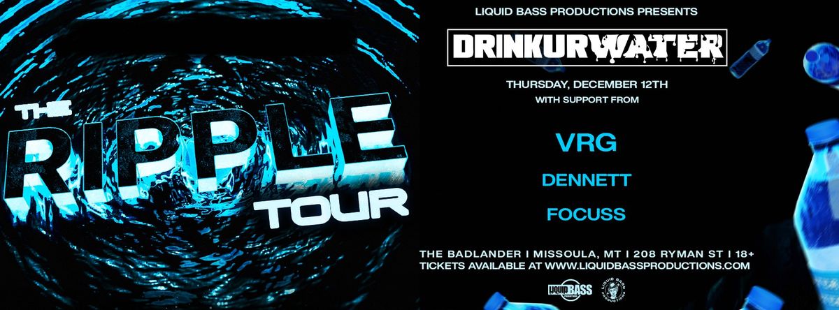 DRINKURWATER at The Badlander: The Ripple Tour