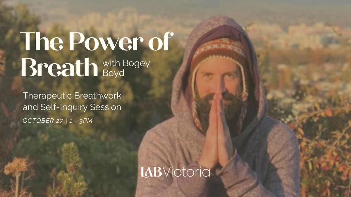 The Power of Breath w\/Bogey Boyd