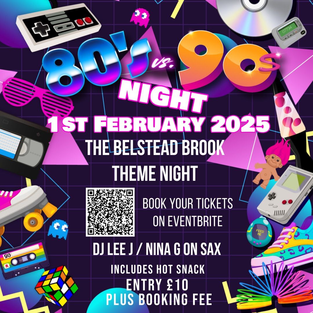 Belstead Brook 80s Vs 90s Night 1st February 2025 Ipswich