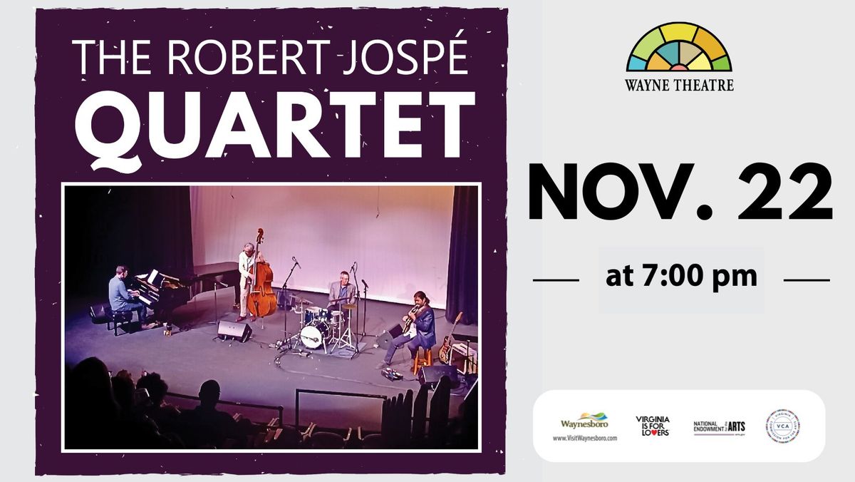 The Robert Josp\u00e9 Quartet (Concert)