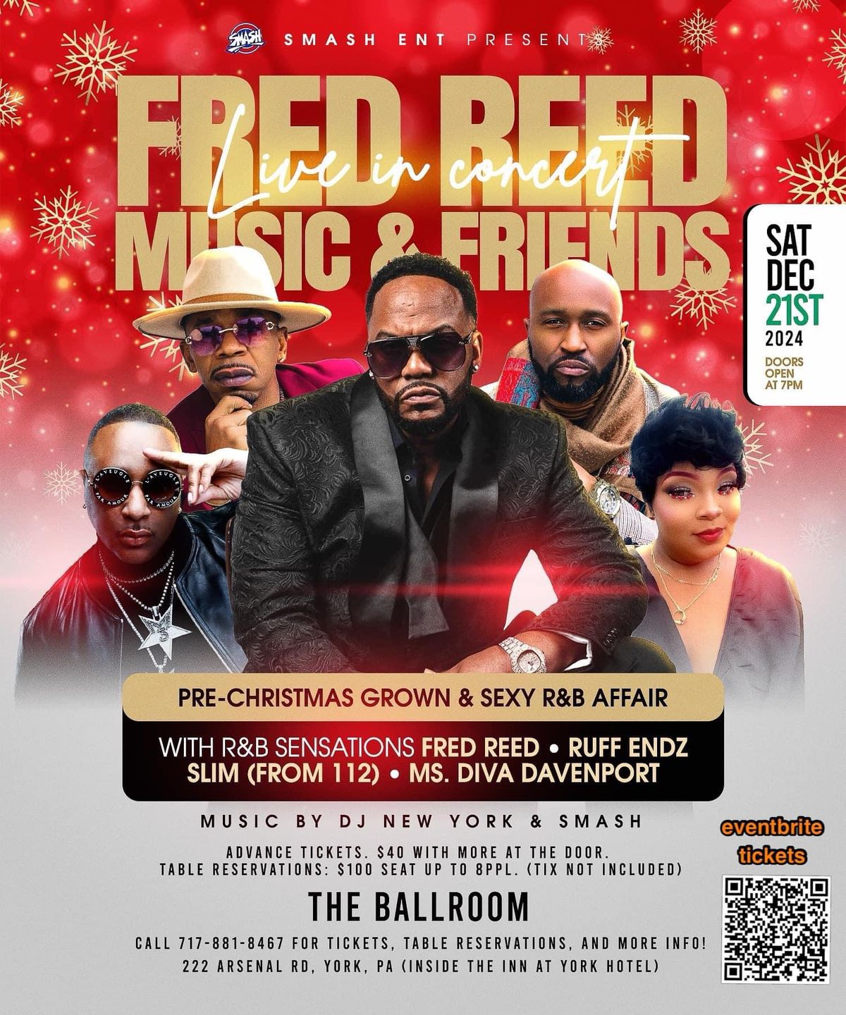 Pre-Christmas Grown & Sexy R & B Affair feat. Fred Reed friends SLIM, RUFF ENDZ & Ms Diva Davenport 