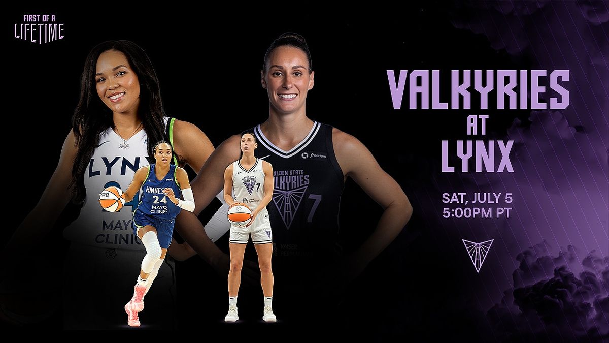 Golden State Valkyries at Minnesota Lynx at Target Center