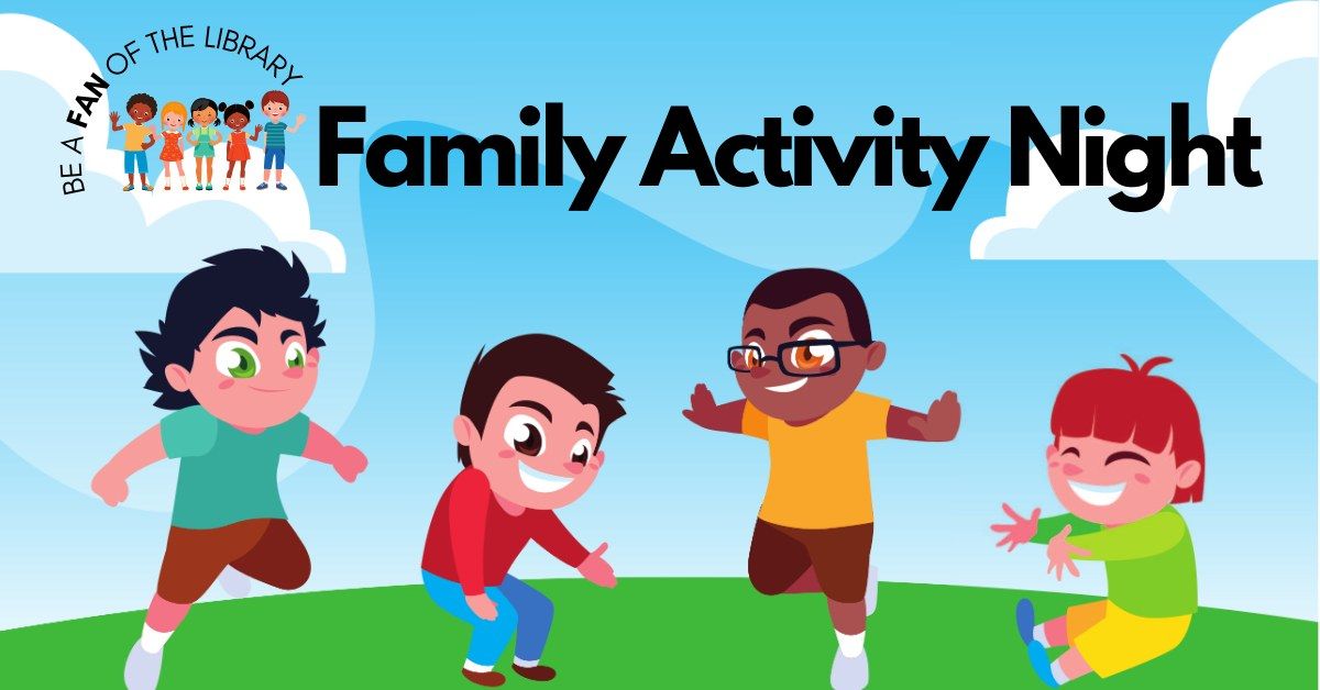 Family Activity Night: Group Games!