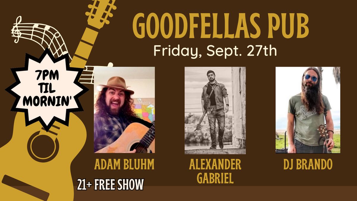 Goodfellas Pub Presents: 3 Solo Musician Friday