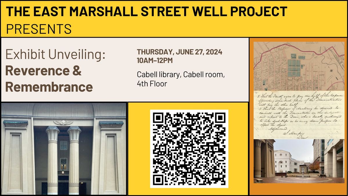 Reverence & Remembrance: Contextualizing the East Marshall Street Well Project