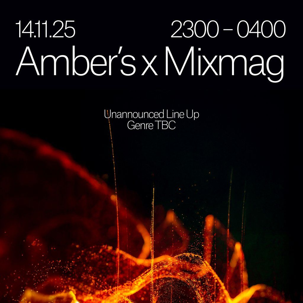 Amber's x Mixmag