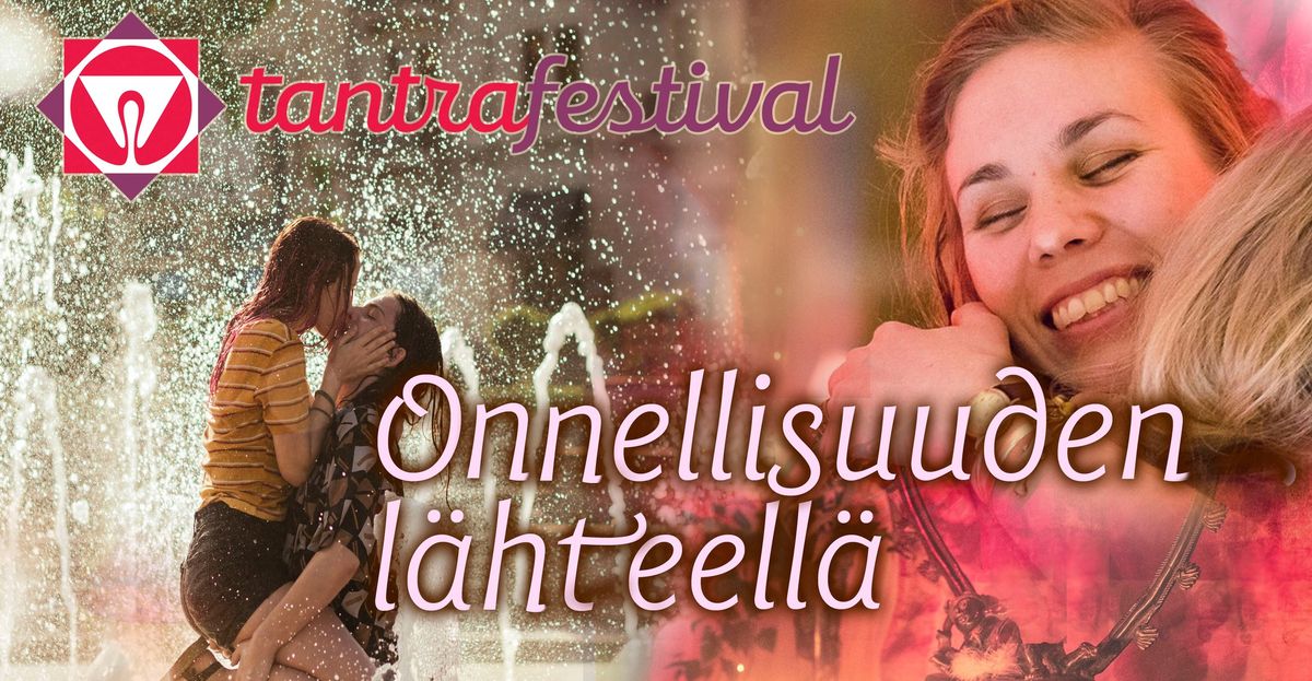 Tantrafestivaali 2024 - Onnellisuuden l\u00e4hteell\u00e4