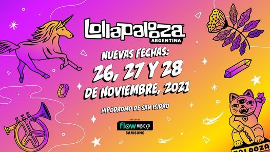 Lollapalooza Argentina 26 27 Y 28 De Noviembre De 2021 Hipodromo San Isidro Chula Vista 26 November To 29 November