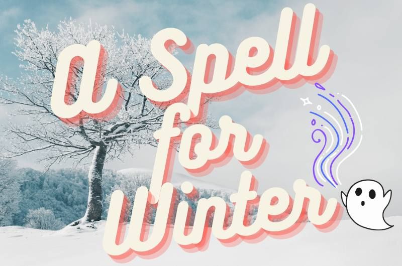 A Spell for Winter auditions