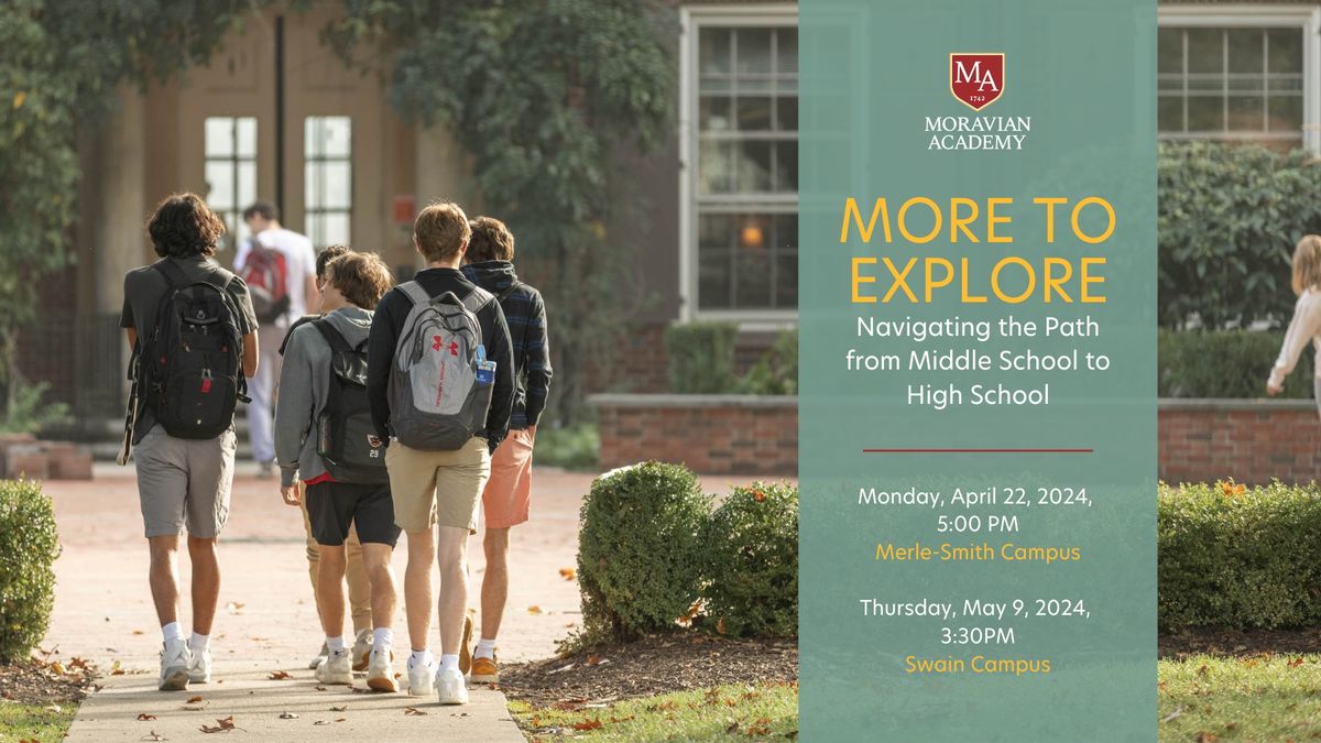MORE TO EXPLORE: Navigating the Path from Middle School to High School