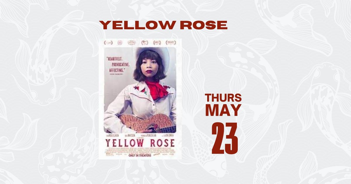 KY Theatre Movie Weekend - Yellow Rose