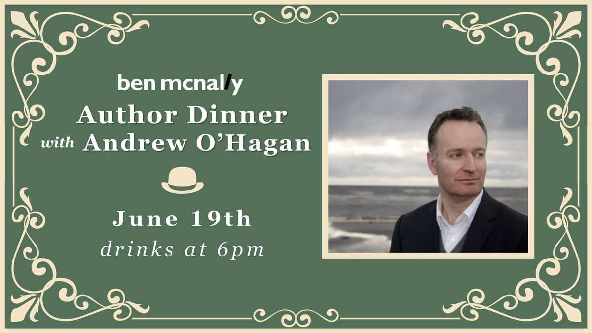 Author Dinner with Andrew O'Hagan