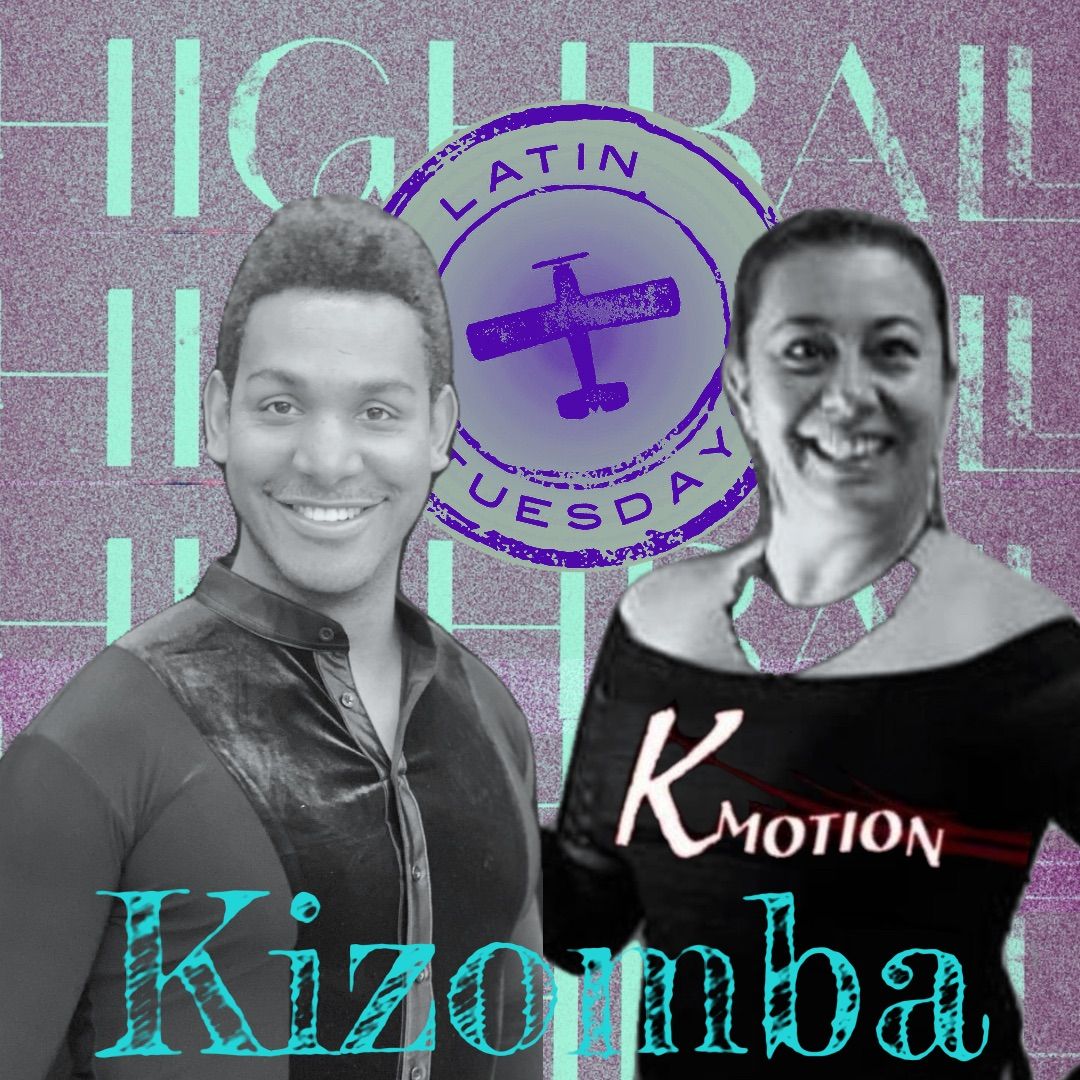 LT 22nd Kizomba Lat\u00edn Tuesday with Kmotion