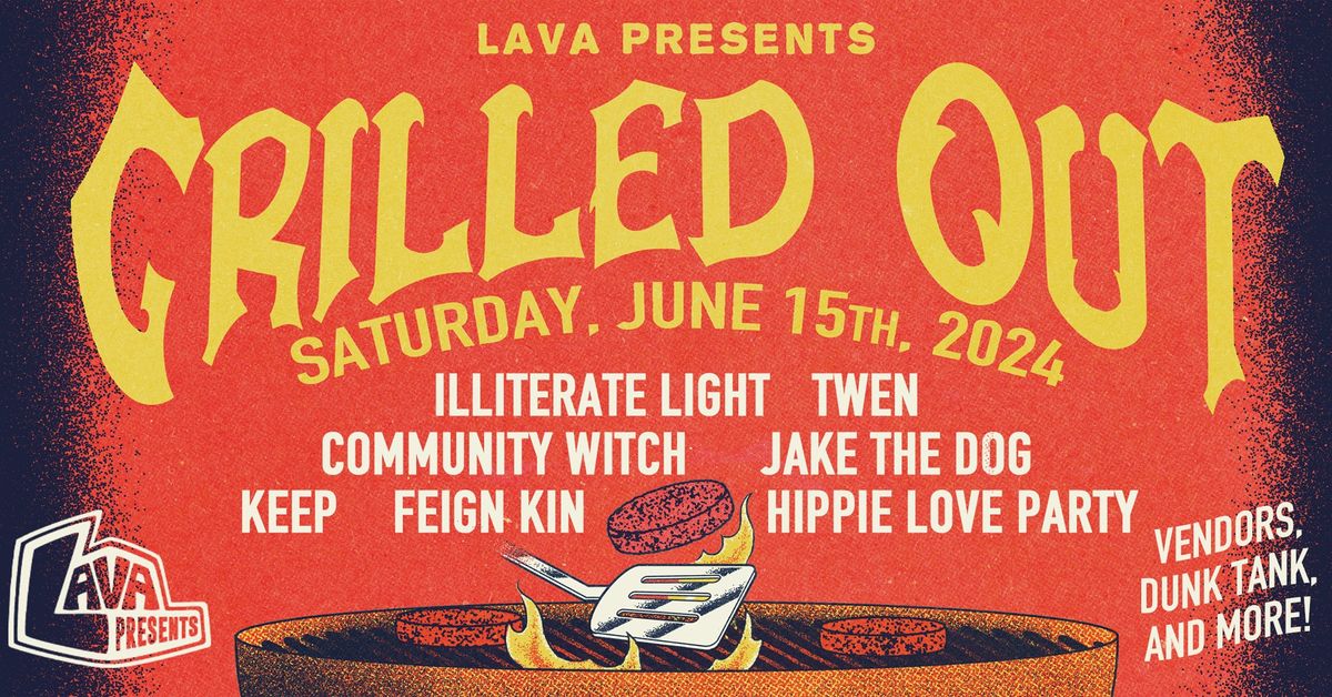 LAVA Presents: GRILLED OUT at Toast