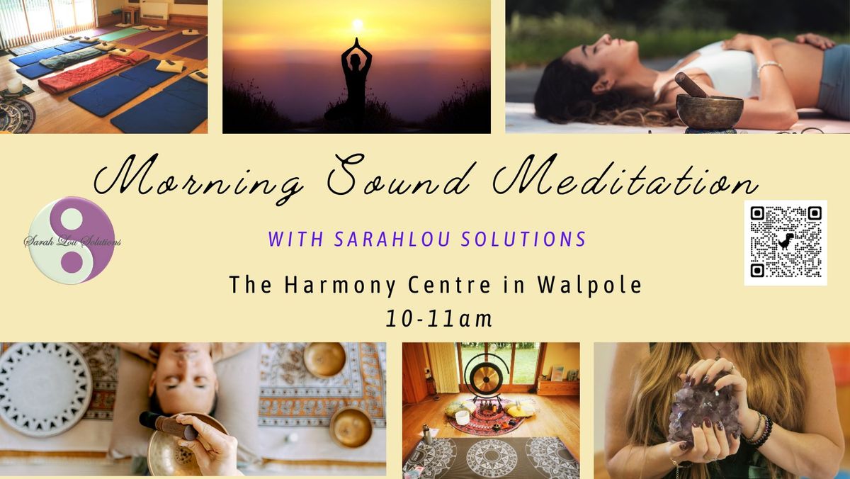 Monthly Morning Sound Meditation