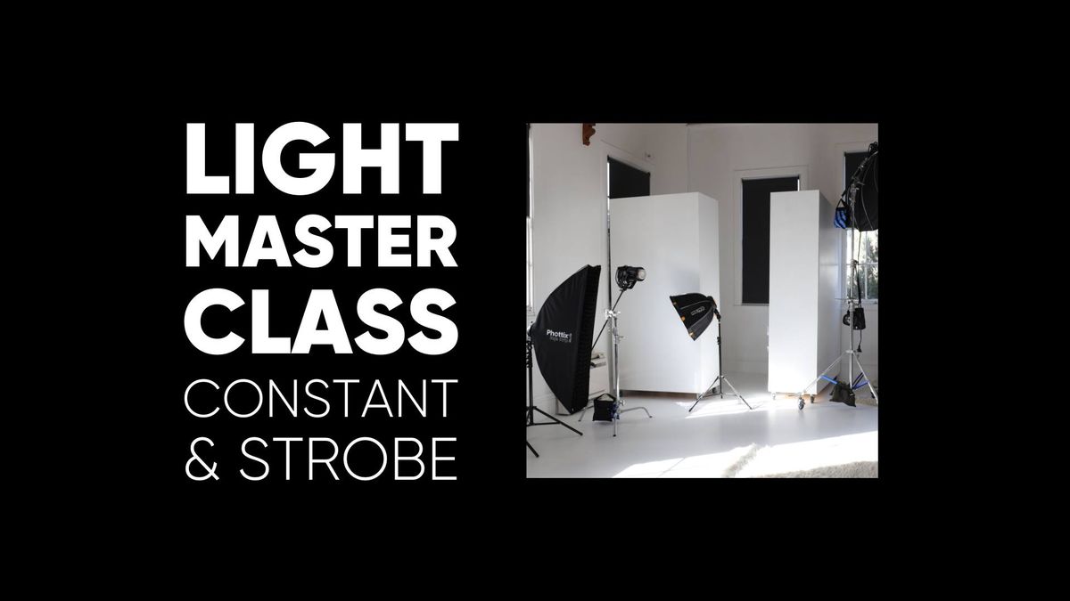 Light Masterclass - Constant & Strobe