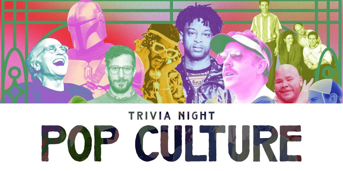 Trivia Night: Pop Culture