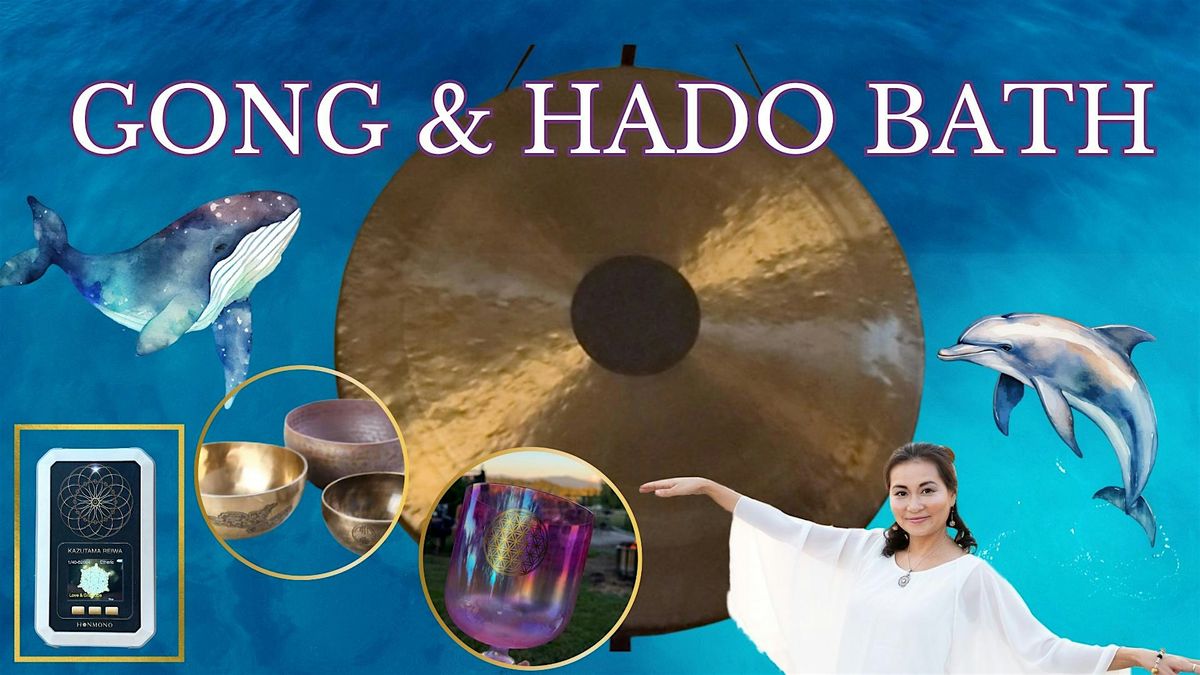 GONG & HADO BATH by Hiroko Hibbard