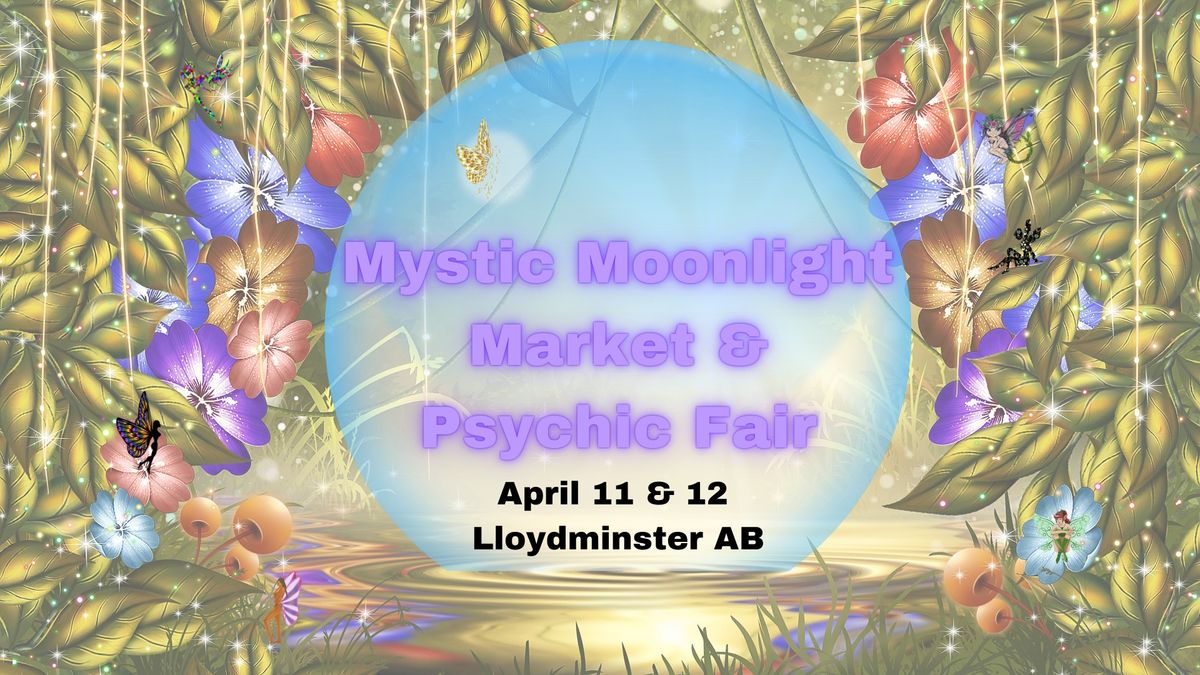 Spring Mystic Moonlight Market & Psychic Fair 