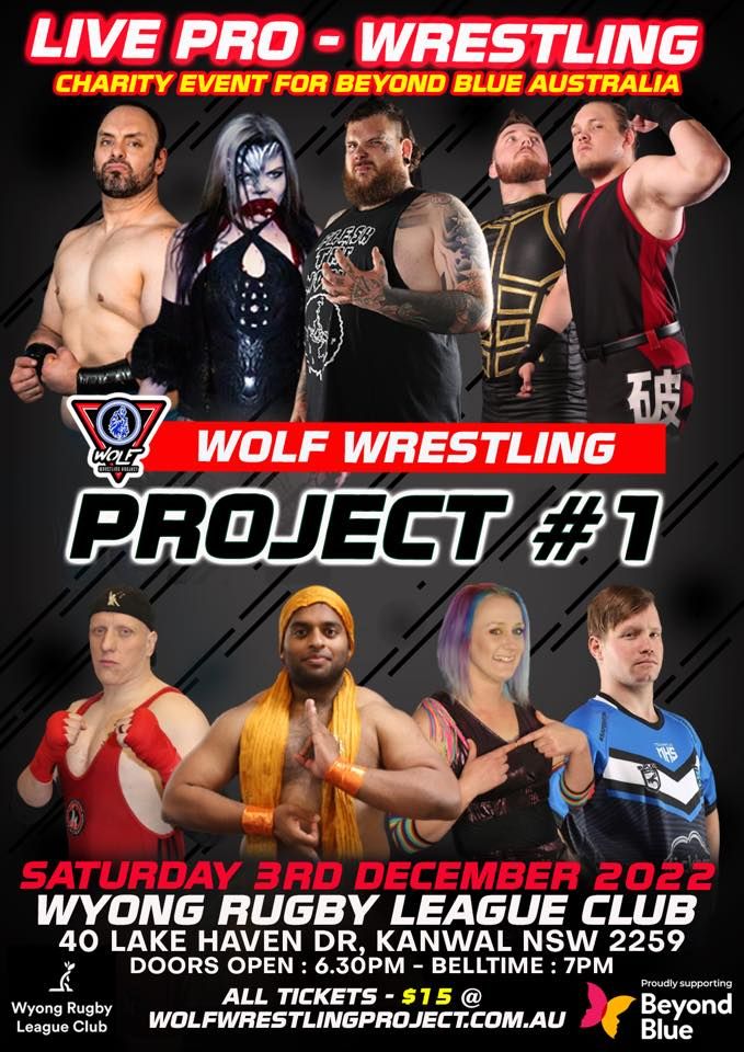 WYONG RUGBY LEAGUE CLUB - CHARITY PRO-WRESTLING EVENT FOR BEYOND BLUE - WOLF WRESTLING PROJECT