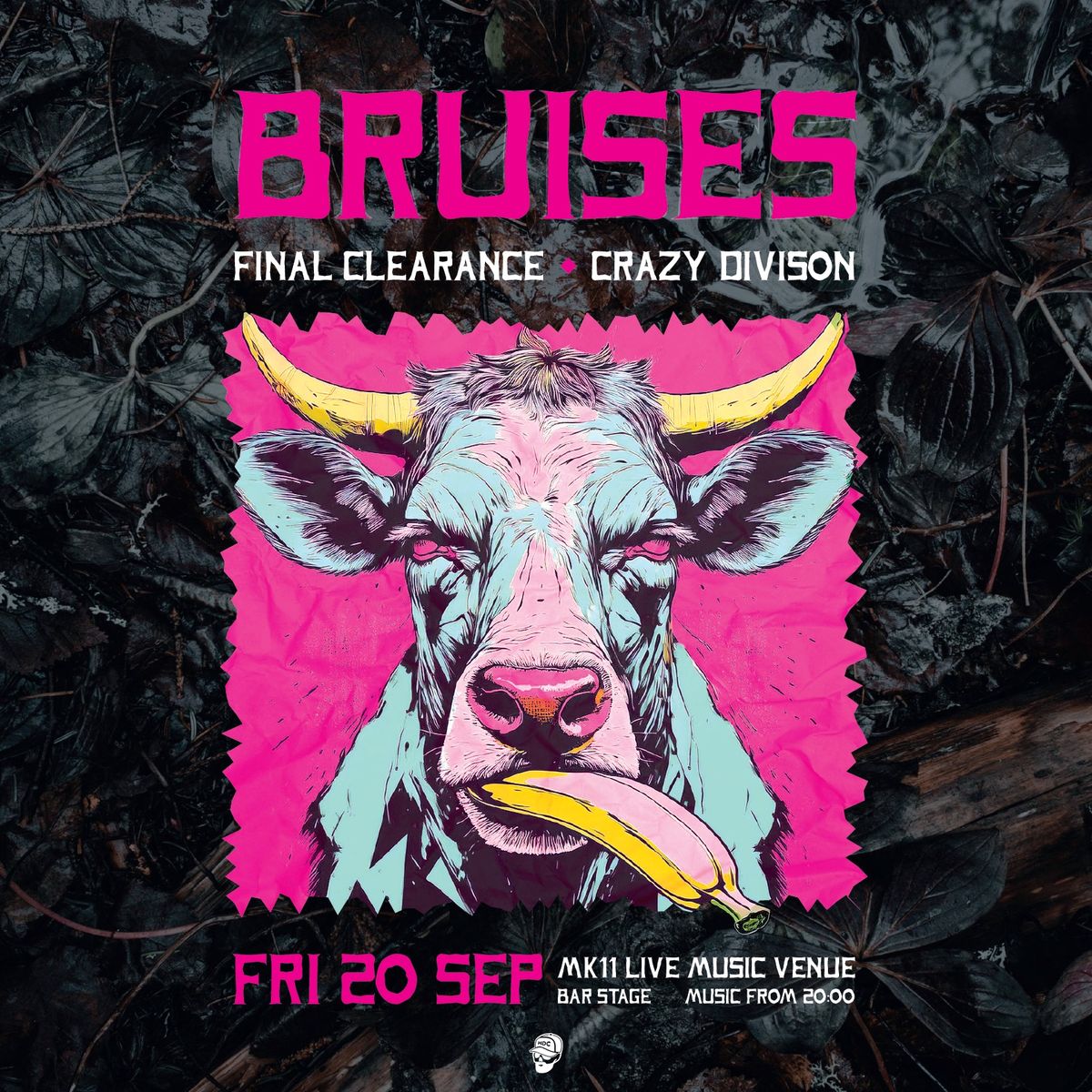 BRUISES | Final Clearance | Crazy Division - Friday 20th September | Free Entry