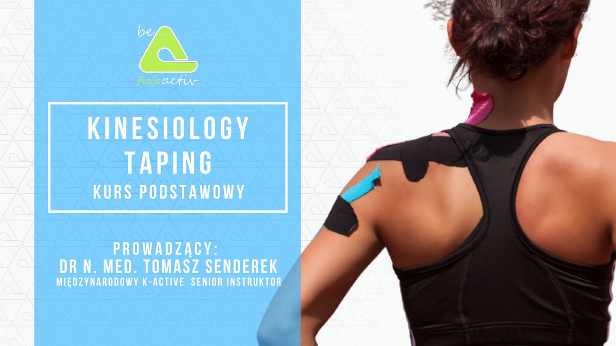 Kinesiology Taping - kurs podstawowy