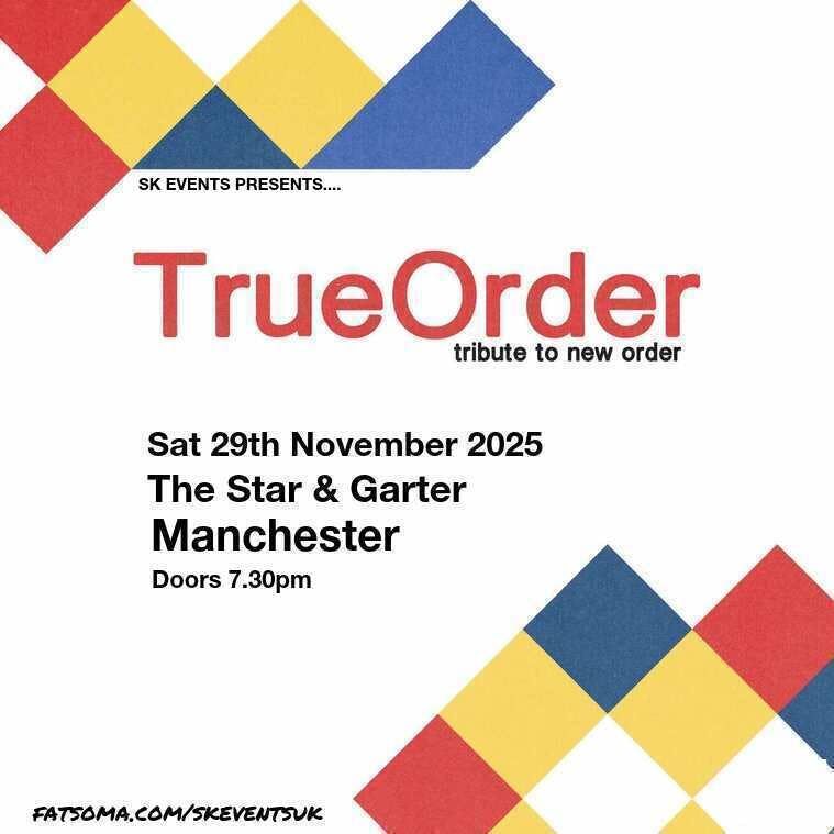 True Order - (The Sound Of New Order) - Live At The Star &amp; Garter, Manchester