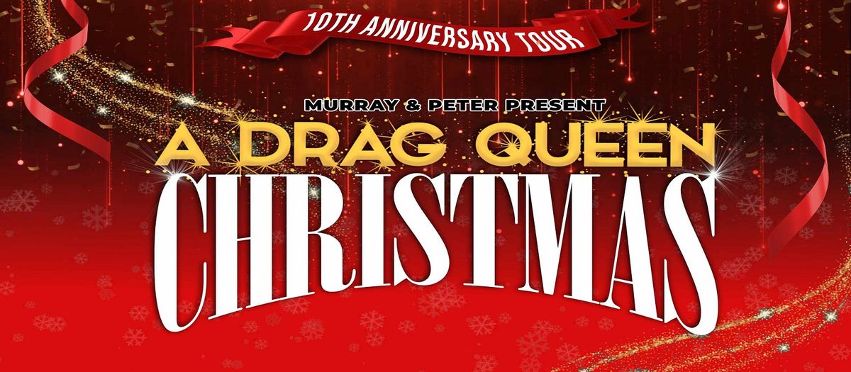 A Drag Queen Christmas at Sheas Performing Arts Center - Buffalo Theatre