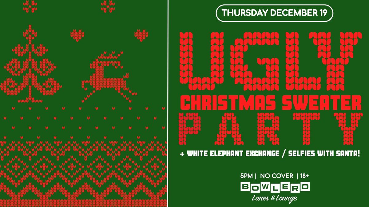 UGLY CHRISTMAS SWEATER PARTY