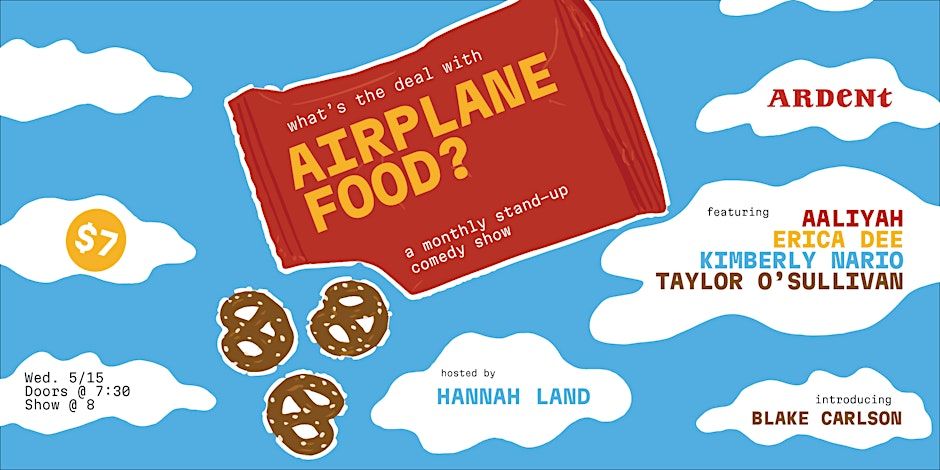 Airplane Food: a stand-up comedy showcase + Richmond Cheesesteak Factory