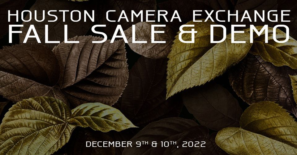 Houston Camera Exchange Fall Sale & Demo