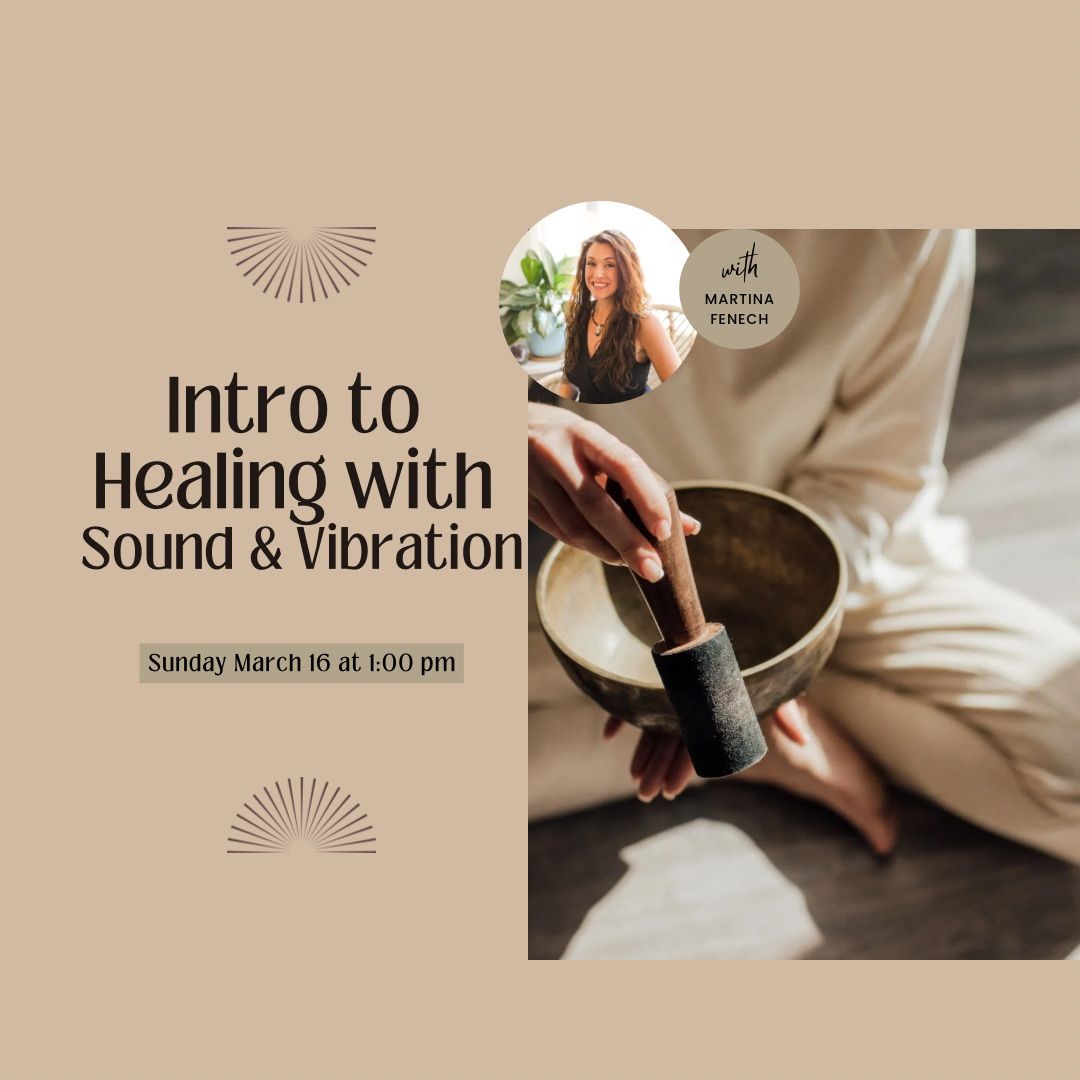 Intro to healing with vibration and sound 