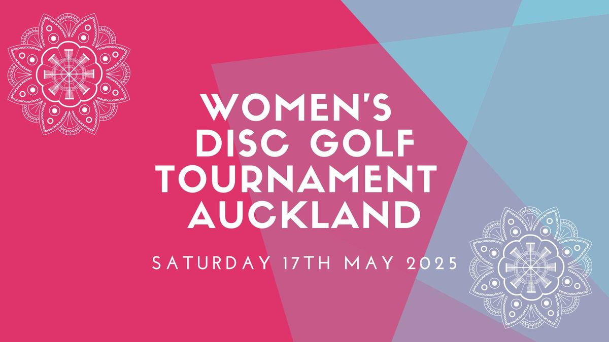 Women's Disc Golf Tournament- Auckland 2025