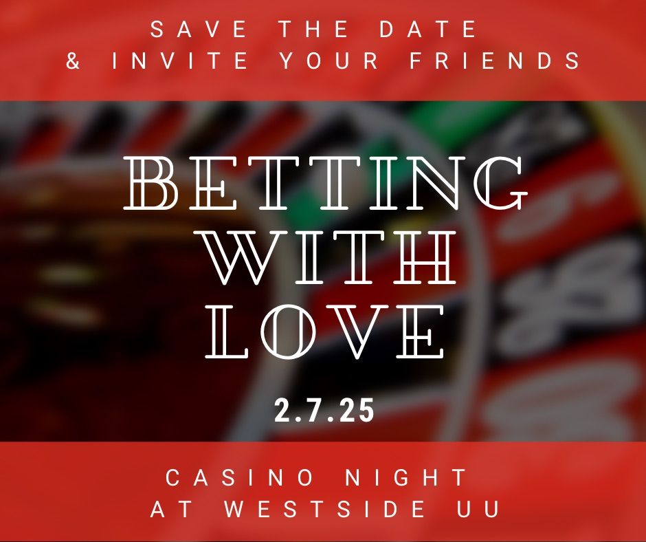 Betting with Love- A Casino Night