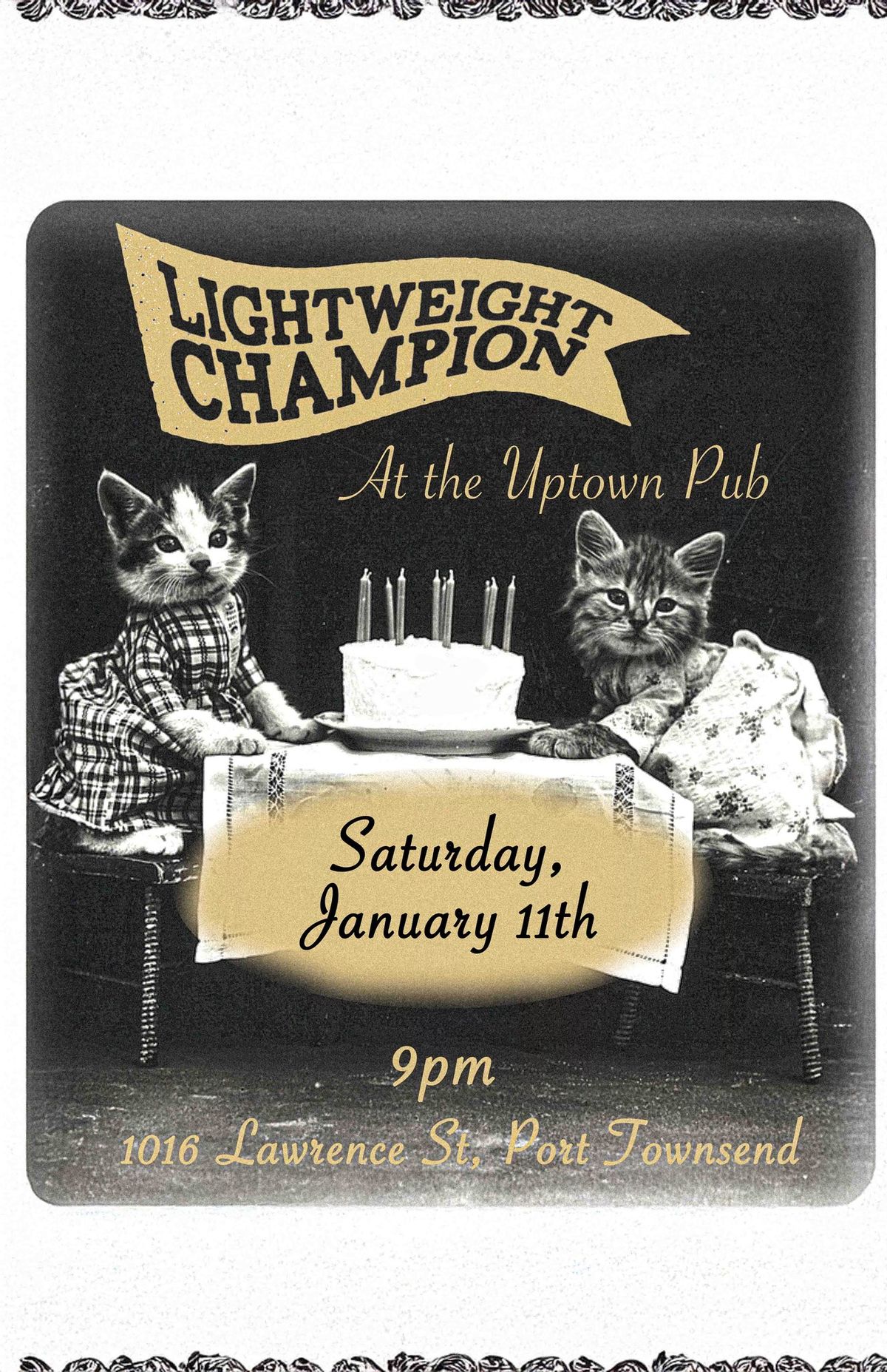 Lightweight Champion @ The Uptown Pub - Port Townsend