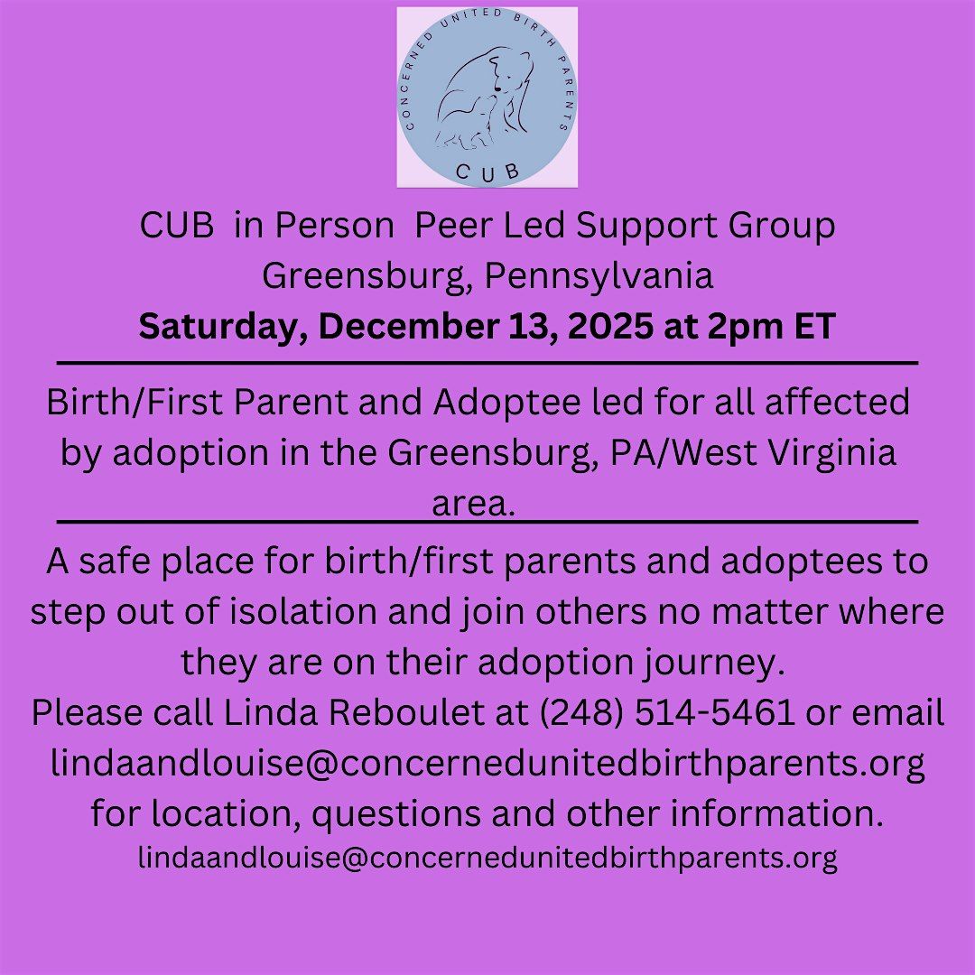 IN PERSON Concerned United Birthparents (& adoptees) support Greensburg, PA