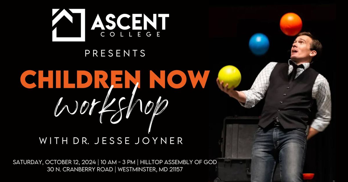 Children Now with Dr. Jesse Joyner