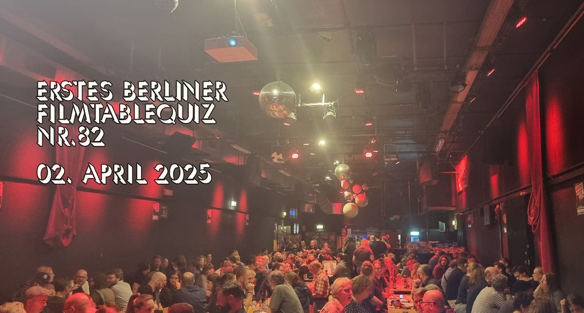 Erstes Berliner FilmTableQuiz Nr.82