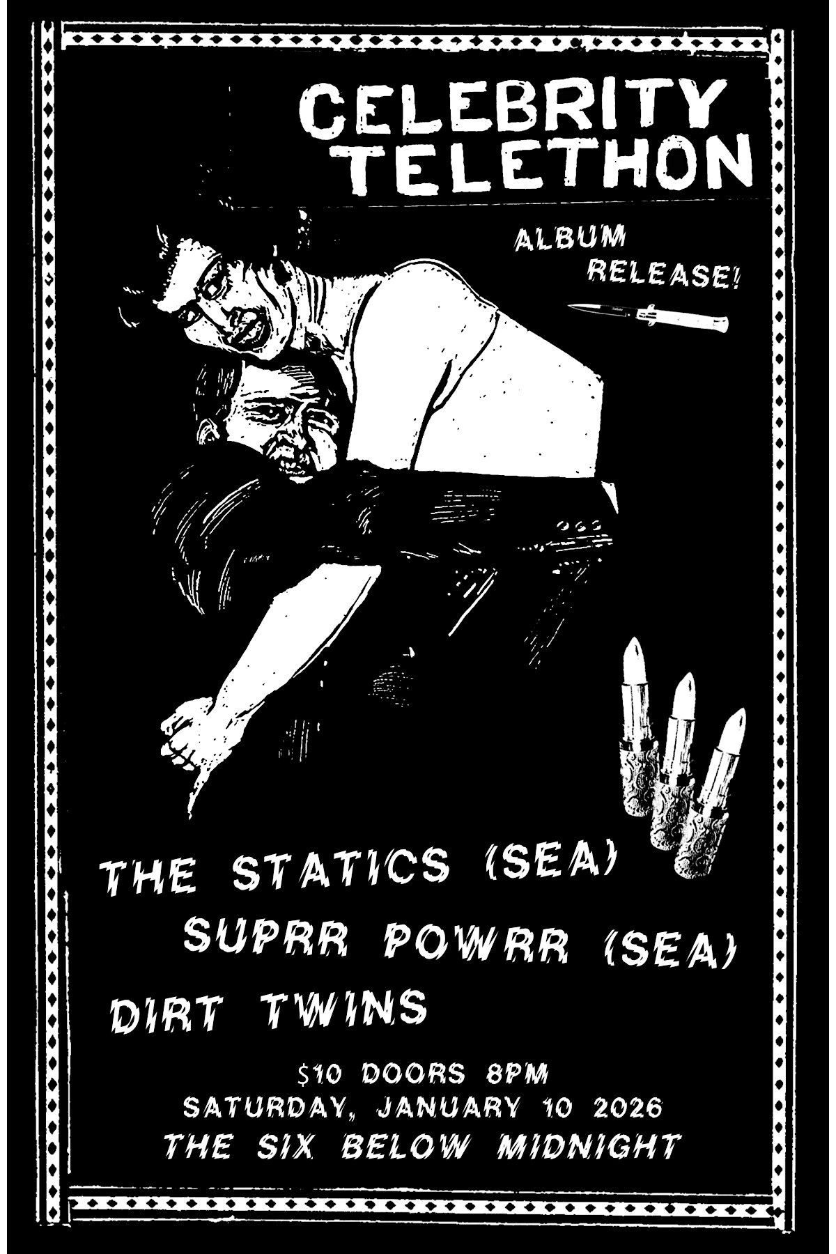 Celebrity Telethon Record Release w\/ The Statics & Suprr Powrr + Dirt Twins