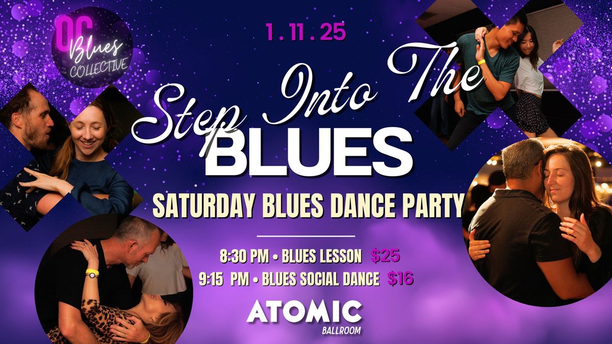 OC Blues Collective Saturday Blues Dance Party \u2022 Step Into The Blues at ATOMIC Ballroom!