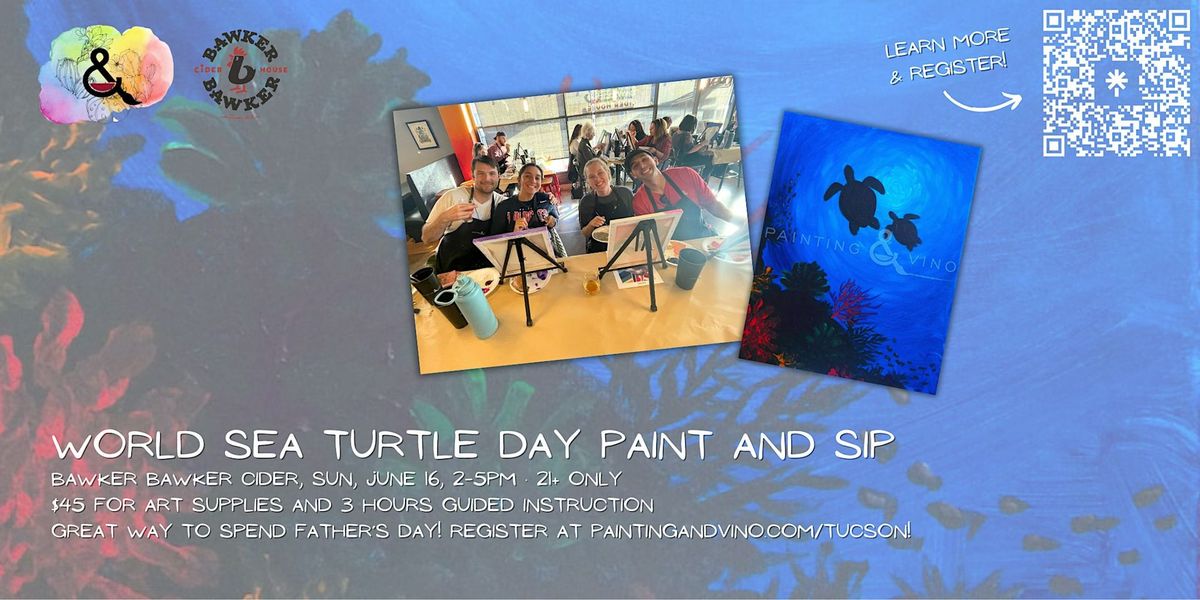 World Sea Turtle Day Paint and Sip at Bawker Cider