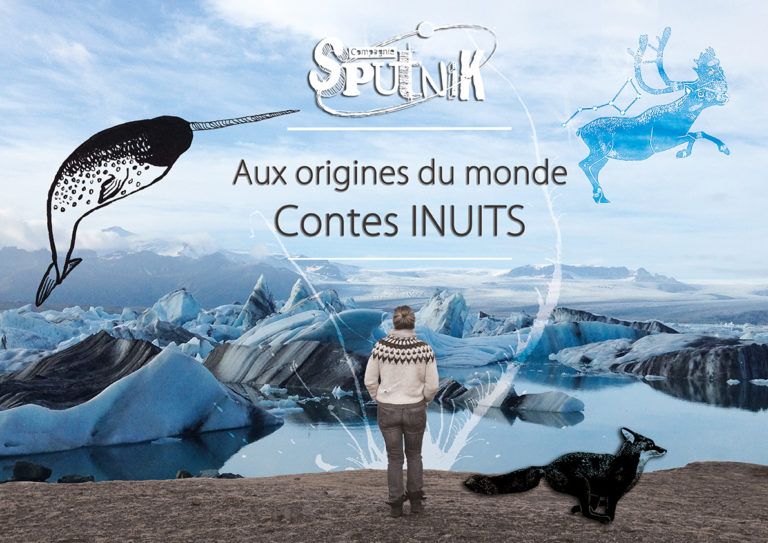 Aux origines du monde Contes inuits \u2605 Gouter Spectacle \u00e0 La Filature