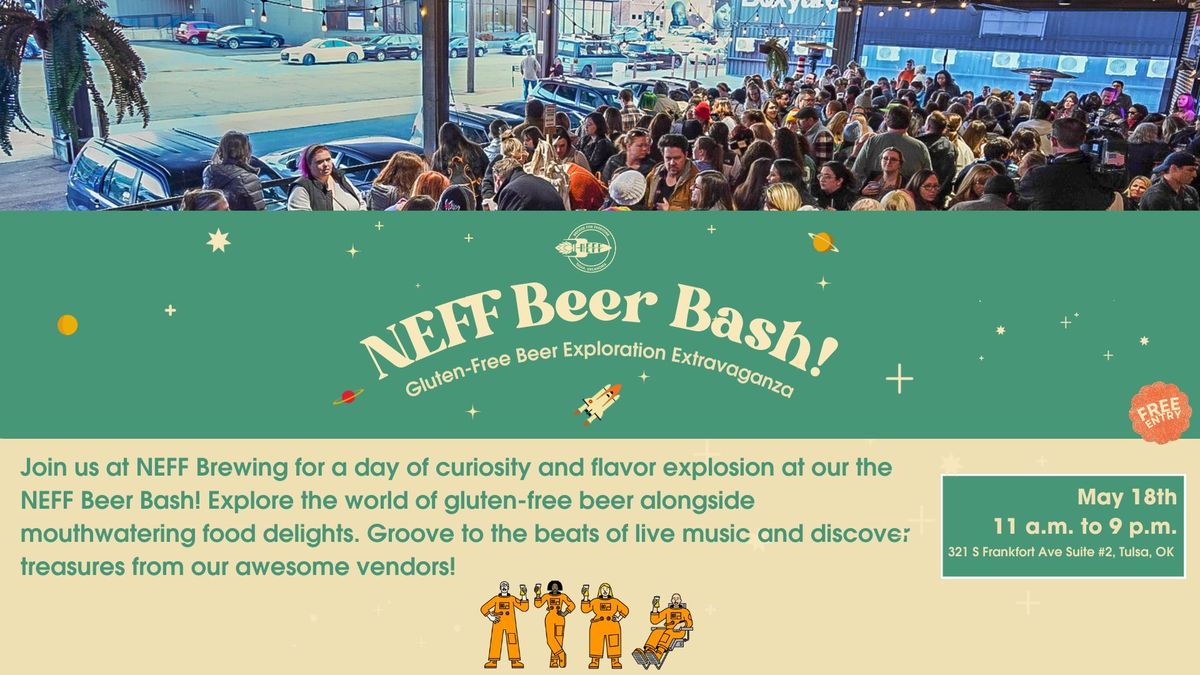 NEFF Beer Bash: Gluten Free Exploration Extravaganza