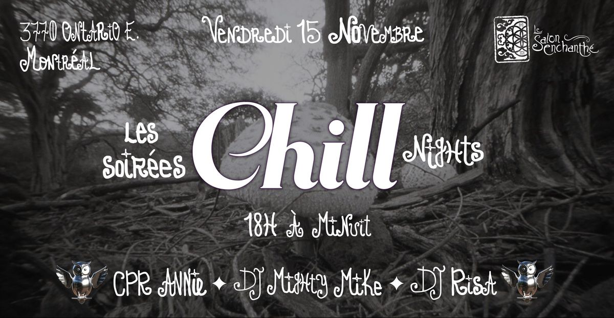 Les soir\u00e9es Chill Nights