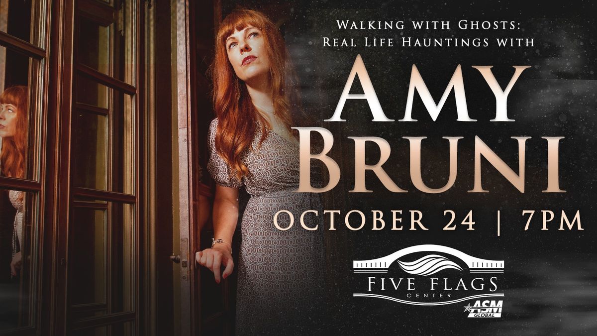 Walking with Ghosts: Real Life Hauntings with Amy Bruni