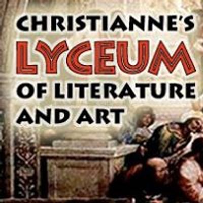 Christianne's Lyceum of Literature and Art