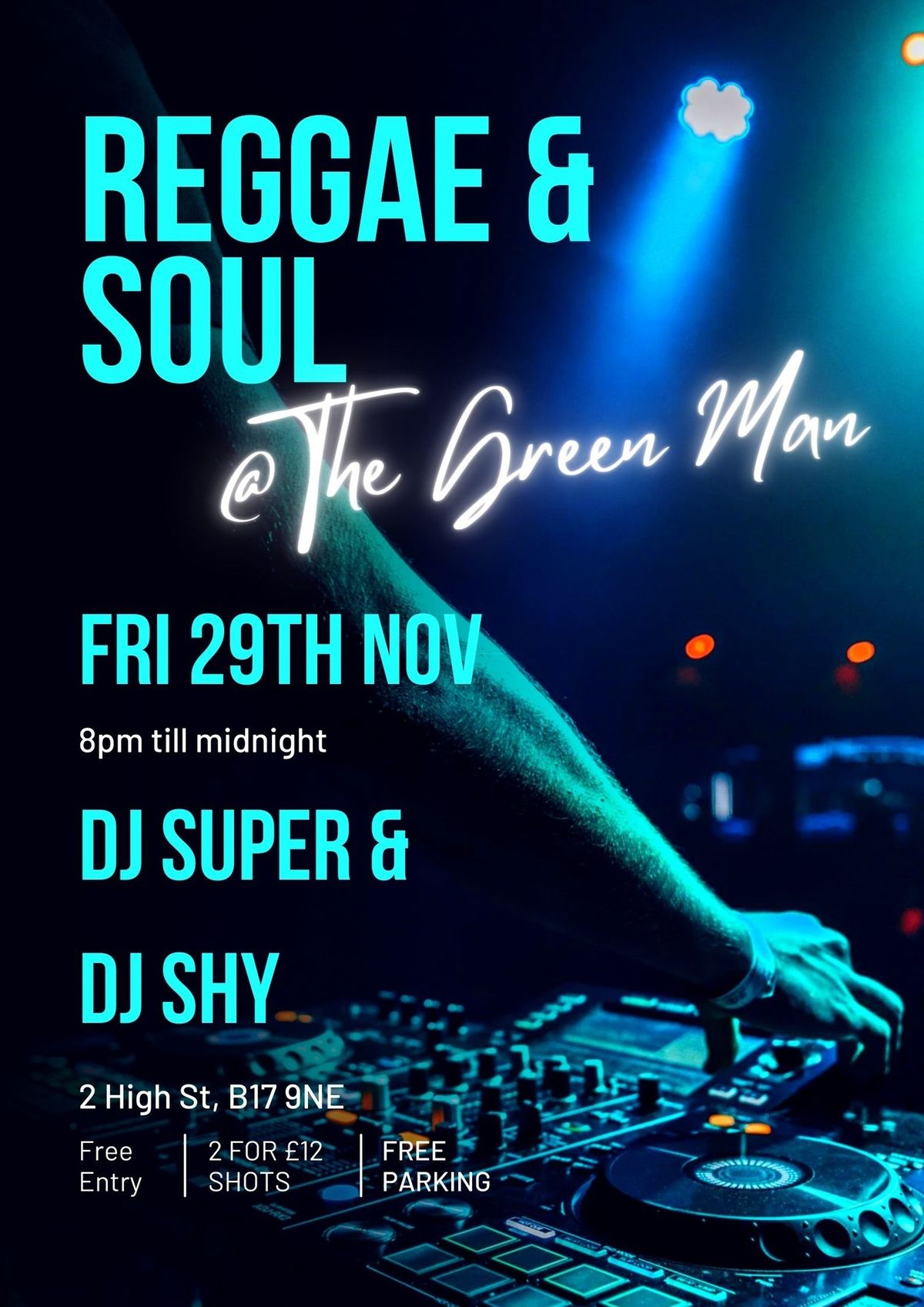 Party at The Green Man with DJ Super and DJ Shy